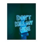 Dekoraven Dont Kill My Vibe Neon Led Tabela Dekoratif Aydınlatma (65X55Cm), dontkravturk