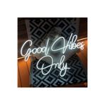 dekoraven Good Vibes Only Neon Tabela Beyaz Dekoratif Aydınlatma ve Gece Lambası 60x40cm, goodvibesd1