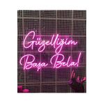 Dekoraven Güzelliğim Başa Bela Yazılı Neon LED Tabela Dekoratif AYDINLATMA(50X32CM)