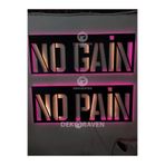 dekoraven No Pain No Gain Led Işıklı Tablo Pembe Beyaz 70x55 cm, nogain1