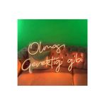 Dekoraven Olması Gerektiği Gibi Yazılı Neon Led Tabela (60X42Cm), olmasravturun