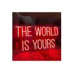 dekoraven The World Is Yours Neon Tabela Neon Yazı Dekoratif Aydınlatma Ve Gece Lambası wolrds2
