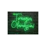 dekoraven Tırnağım Olamazsın Yazı Neon Led Tabela Yeşil 50x32 cm, turnak12