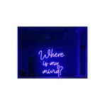 Dekoraven Where Is My Mind Neon Yazı Tabela Dekoratif Aydınlatma(50X50Cm), mindravblu