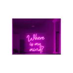 Dekoraven Where Is My Mind Neon Yazı Tabela Dekoratif Aydınlatma(50X50Cm), mindravpik