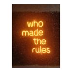 dekoraven Who Made The Rules Neon Led Tabela, maderules21