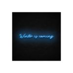 dekoraven Winter Is Coming Neon Led Tabela Dekoratif Aydınlatma Turkuaz 80x8 cm, winteriscomingraven