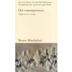 Del contemporaneo. Saggi su arte e tempo (Testi e pretesti)