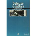 DELEUZE & GUATTARI ARZU POLİTİKASINA GİRİŞ - PHILIP GOODCHILD