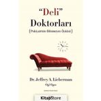 Deli Doktorları - Jeffrey A. Lieberman