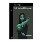 DELI KADIN HIKÂYELERI - MINE SÖĞÜT