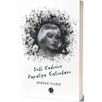 Deli Kadının Papatya Satırları - Aybüke Yıldız