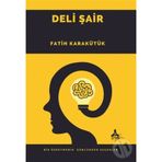 Deli Şair - Fatih Karakütük