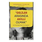 Deliler Arasında Akıllı Olmak - Susannah Cahalan