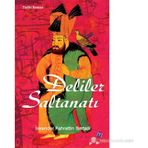 Deliler Saltanatı - İskender Fahrettin Sertelli