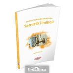 Delilleri ile Dört Mezhebe Göre Temizlik İlmihali - Halime Yılmaz