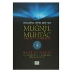 Delilleriyle Büyük Şafii Fıkhı - Muğni’l Muhtac 4. Cilt - Hatib Eş-Şirbini Hatib eş Şirbini Ebu Zekeriyya Muhyiddin Bin Şeref En-Nevevi Ed-Dimeşki