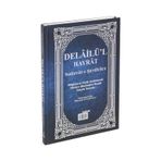 Delâilü'l Hayrât Salavât-ı Şerifeler Ortaboy Açıklamalı Türkçe Okunuşlu Meailli Ebat 16x24