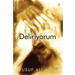 Deliriyorum / Yusuf Ali Alan