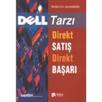 Dell Tarzı Direkt Satış Direkt Başarı - Rebecca Saunders