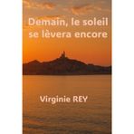 Demain, le soleil se lèvera encore: Un témoignage résolument positif et inspirant !