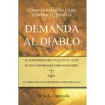DEMANDA AL DIABLO: CÓMO FORMAR SU CASO CONTRA EL DIABLO