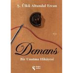 Demans: Bir Unutma Hikayesi / Ş. Ülkü Altundal Ercan