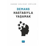 Demans Hastasıyla Yaşamak