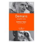 Demans - Kısa Bir Giriş - Kathleen Taylor - Kathleen Taylor