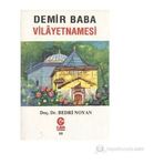 DEMIR BABA VILAYETNAMESI - BEDRI NOYAN DEDEBABA