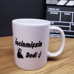 Demir Grup cc İncinmişsin Dedi Tasarımlı Kupa Bardak