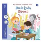 Demir Kadın Efsanesi - Düşyeri Yayınları