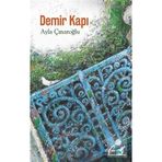Demir Kapı - Ayla Çınaroğlu