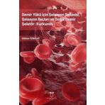 Demir Yükü için Şelasyon Tedavisi Şelasyon İlaçları ve Doğal Demir Şelatör: Kurkumin