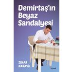 Demirtaş'ın Beyaz Sandalyesi / Zınar Karavil / Dipnot Yayınları