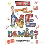 DEMİŞ DEMİŞ NE DEMİŞ - AHMET MARAŞLI