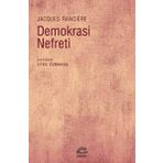 Demokrasi Nefreti Jacques Ranciere İletişim Yayınları