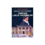 Demokrat Parti Döneminde TBMM’nde Laiklik Tartışmaları - Sevgi Kocaçimen