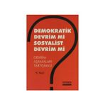 DEMOKRATIK DEVRIM MI SOSYALIST DEVRIM MI DEVRIM AŞAMALARI TARTIŞMASI - H. YEŞİL