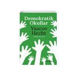 Demokratik Okullar - Yaacoy Hecht