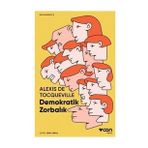 Demokratik Zorbalık - Alexis de Tocqeville