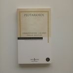 Demosthenes - Cicero Paralel Hayatlar - Plutarkhos