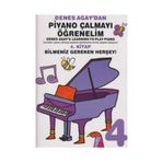Denes Agay’dan Piyano Çalmayı Öğrenelim 4. Kitap - Denes Agay Övünç Yaman