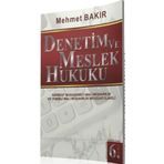 Denetim ve Meslek Hukuku - Mehmet Bakır