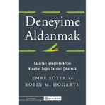 Deneyime Aldanmak - Emre Soyer Robin M. Hogarth