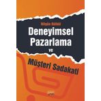 Deneyimsel Pazarlama ve Müşteri Sadakati - Nilgün Bülbül