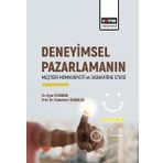 Deneyimsel Pazarlamanın Müşteri Memnuniyeti ve Sadakatine Etkisi Uğur Erdoğan Eğitim Yayınevi