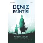 Deniz Esintisi / Carolina Schutti