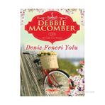 DENIZ FENERI YOLU - DEBBIE MACOMBER