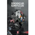 Denizağaçları Kemikyüzleri Ötüken Neşriyat